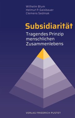 Subsidiarität (eBook, PDF) - Blum, Wilhelm; Gaisbauer, Helmut P.; Sedmak, Clemens