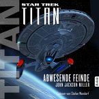 Star Trek - Titan: Abwesende Feinde (MP3-Download)