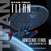 Star Trek - Titan: Abwesende Feinde (MP3-Download)