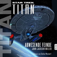 Star Trek - Titan: Abwesende Feinde (MP3-Download) - Miller, John Jackson