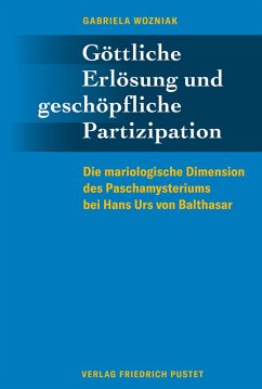 Göttliche Erlösung und geschöpfliche Partizipation (eBook, PDF) - Wozniak, Gabriele