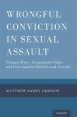 Wrongful Conviction in Sexual Assault (eBook, PDF)