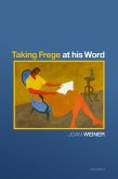 Taking Frege at his Word (eBook, PDF)