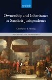 Ownership and Inheritance in Sanskrit Jurisprudence (eBook, ePUB)