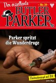 Parker spritzt die Wunderdroge (eBook, ePUB)