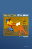 Taking Frege at his Word (eBook, ePUB)