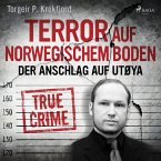 Terror auf norwegischem Boden: Der Anschlag auf Utøya (MP3-Download)