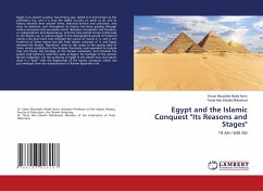 Egypt and the Islamic Conquest &quote;Its Reasons and Stages&quote;