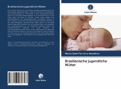 Brasilianische jugendliche Mütter - Novellino, Maria Salet Ferreira