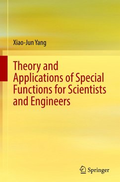 Theory and Applications of Special Functions for Scientists and Engineers - Yang, Xiao-Jun