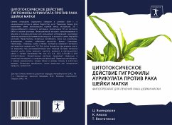 CITOTOKSIChESKOE DEJSTVIE GIGROFILY AURIKULATA PROTIV RAKA ShEJKI MATKI - Yayenderan, C.;Amala, K.;Vengatesan, T.