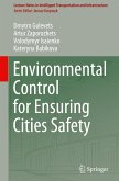 Environmental Control for Ensuring Cities Safety