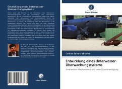 Entwicklung eines Unterwasser-Überwachungssystems - Sahasrabudhe, Onkar