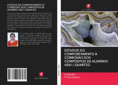ESTUDOS DO COMPORTAMENTO À CORROSÃO DOS COMPÓSITOS DE ALUMÍNIO 6061 / QUARTZO - Radha, H R;Krupakara, P. V.