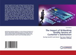 The Impact of M-Banking Quality Service on Customer¿s Satisfaction - Ketema, Eyob