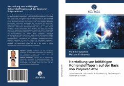 Herstellung von leitfähigen Kohlenstofffasern auf der Basis von Polyoxadiazol - Lysenko, Vladimir;Kriskovets, Maksim