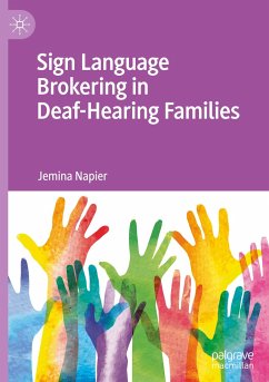 Sign Language Brokering in Deaf-Hearing Families - Napier, Jemina