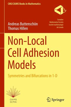 Non-Local Cell Adhesion Models - Buttenschön, Andreas;Hillen, Thomas