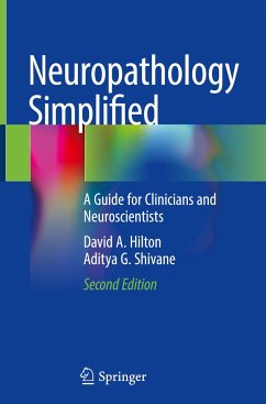 Neuropathology Simplified - Hilton, David A.;Shivane, Aditya G.