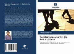 Soziales Engagement in Ola Rotimi's Stücken - Igili, Oluchi Joyce