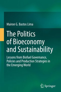 The Politics of Bioeconomy and Sustainability - Bastos Lima, Mairon G.