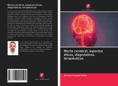 Morte cerebral, aspectos éticos, diagnósticos, terapêuticos - Kada, Ahmed Youssef