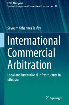 International Commercial Arbitration - Tesfay, Seyoum Yohannes