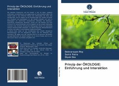 Prinzip der ÖKOLOGIE: Einführung und Interaktion - Roy, Debnarayan;Patra, Samir;Das, Dipak