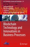 Blockchain Technology and Innovations in Business Processes