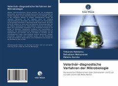 Veterinär-diagnostische Verfahren der Mikrobiologie - Habtamu, Yitbarek;Meharenet, Behablom;Sombo, Melaku