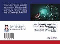 Classifying Chest Pathology Images Using Deep Learning Techniques - Dhanokar, Vrushali