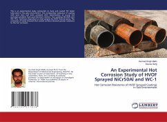 An Experimental Hot Corrosion Study of HVOF Sprayed NiCr50Al and WC-1
