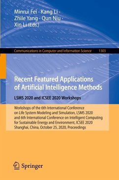 Recent Featured Applications of Artificial Intelligence Methods. LSMS 2020 and ICSEE 2020 Workshops