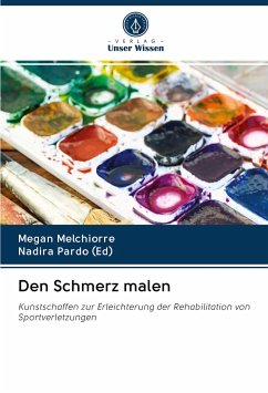 Den Schmerz malen - Melchiorre, Megan;Pardo (Ed), Nadira