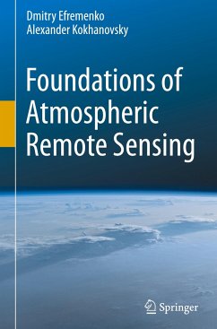 Foundations of Atmospheric Remote Sensing - Efremenko, Dmitry;Kokhanovsky, Alexander