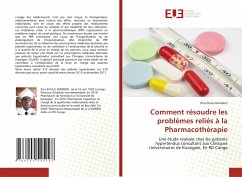 Comment résoudre les problèmes reliés à la Pharmacothérapie - Ehulu Kombozi, Zico