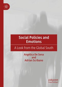 Social Policies and Emotions - De Sena, Angélica;Scribano, Adrian