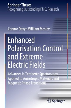 Enhanced Polarisation Control and Extreme Electric Fields - Mosley, Connor Devyn William