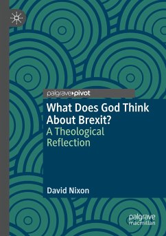What Does God Think About Brexit? - Nixon, David