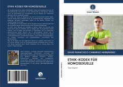 ETHIK-KODEX FÜR HOMOSEXUELLE - Camargo Hernández, David Francisco