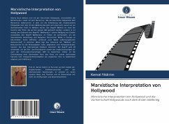 Marxistische Interpretation von Hollywood - Yildirim, Kemal