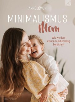 Minimalismus Mom - Löwen, Anne