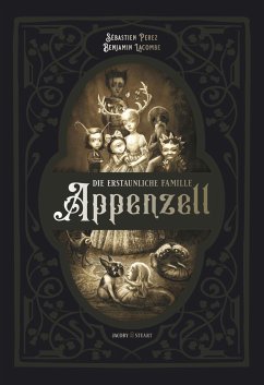 Die erstaunliche Familie Appenzell - Perez, Sébastien