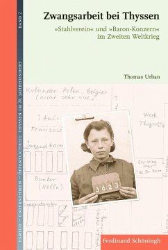 Zwangsarbeit bei Thyssen - Urban, Thomas