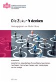 Die Zukunft denken Die Zukunft denken