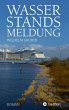 Wasserstandsmeldung - Bild 1