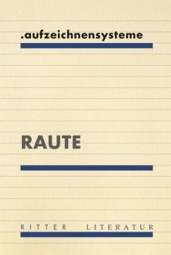 RAUTE - .aufzeichensysteme;Römer, Hanne