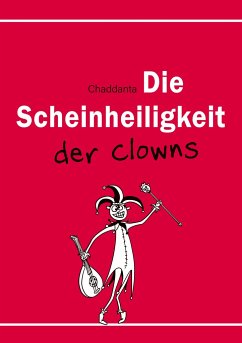 Cover Die Scheinheiligkeit der Clowns