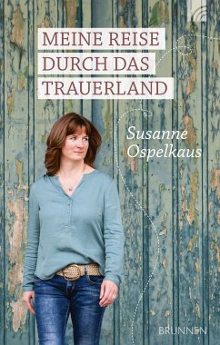Meine Reise durch das Trauerland - Ospelkaus, Susanne