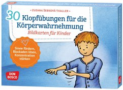 30 Klopfübungen für die Körperwahrnehmung. - Sebková-Thaller, Zuzana